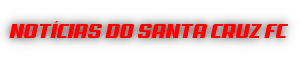 Banner do Notícias do Santa Cruz FC