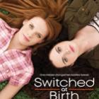 Você conhece a série Switched at Birth?