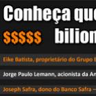 Conheça quem são os bilionários brasileiros