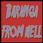 Baranga From Hell - O Filme