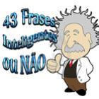 43 Frases inteligentes ou não!