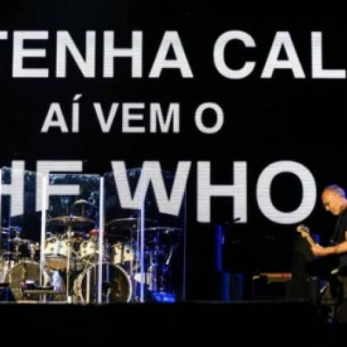 The Who quer fazer a gente sonhar!