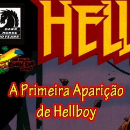 A Primeira Aparição de Hellboy