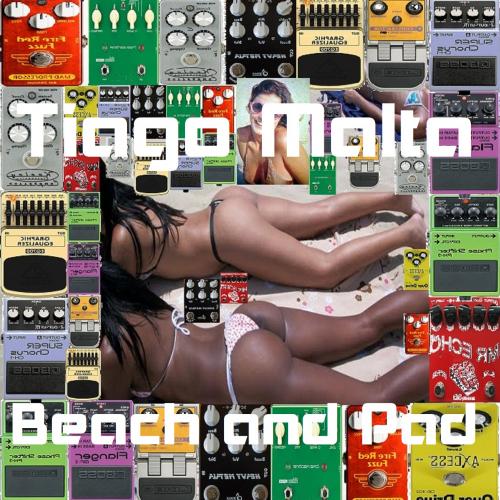 Tiago Malta - Beach and Pad