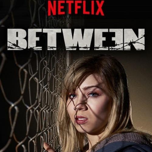 Crítica da 2ª temporada de Between, série original da Netflix