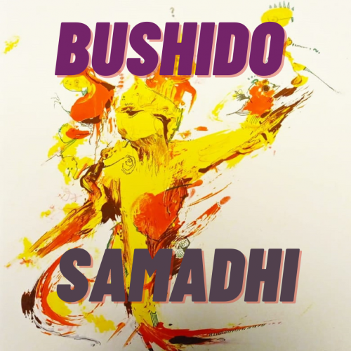 Bushido - Samadhi