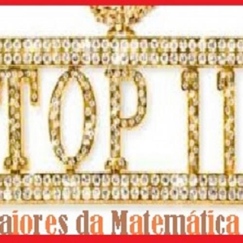 Top 11 da Matemática no Mundo!