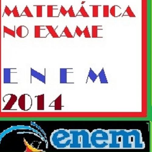 Problemas de Matemática que são Cobrados no ENEM 2014!