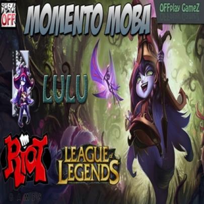 Momento MOBA: League of Legends – Ranked com Lulu Suporte
