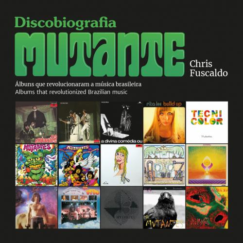 Mutantes ganham discobiografia