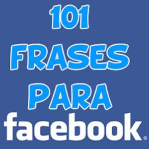 101 Frases para Facebook