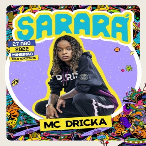 Festival Sarará anuncia MC Dricka no line-up de sua oitava edição