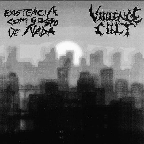 [NCP102] SPLIT - Existência Com Gosto De Nada e The Violence Cult