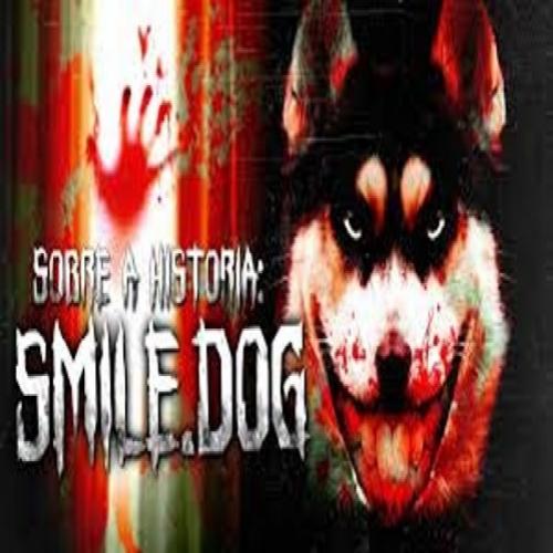 Smile Dog - Contos da Meia noite 