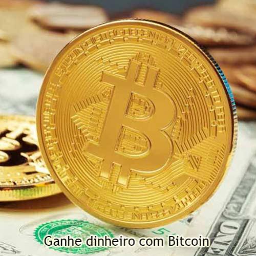 Ganhe dinheiro com Bitcoin