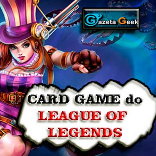 Card Game - League of Legends 