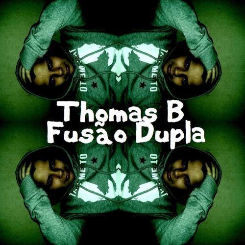[NCP 053] - Thomas B - Fusão Dupla