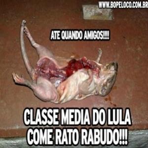 Classe Media do Lula come Rato Rabudo para matar a FOME.