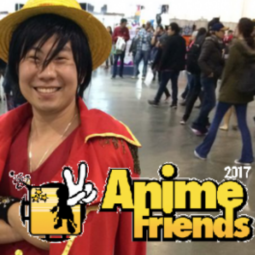 Anime Friends 2017 Olha no Que Deu