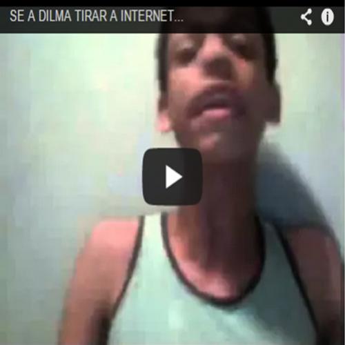 E se a Dilma tirar a internet