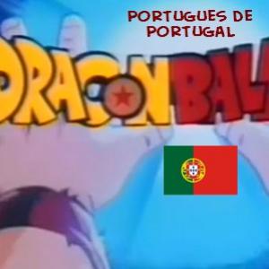 Abertura de Dragon Ball Z em Português de Portugal