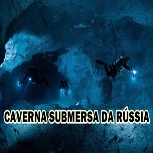 A maravilhosa caverna submersa da rússia