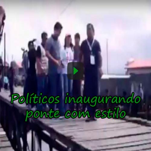 Políticos inaugurando ponte com estilo