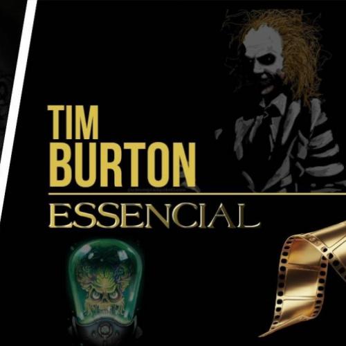 Tim Burton: relembre suas 10 melhores produções 