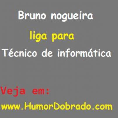 Vídeo Hilariante - Bruno Nogueira liga para Técnico de Informática!