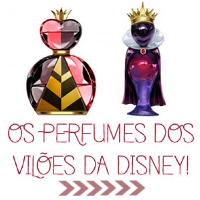 Os perfumes dos vilões da Disney!