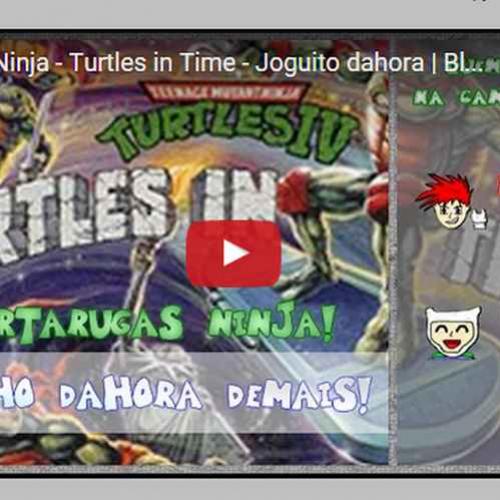 Novo vídeo - Tartarugas Ninjas - Joguito Nostalgico