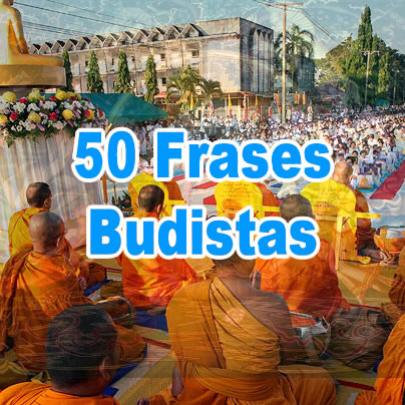 50 Frases Budistas