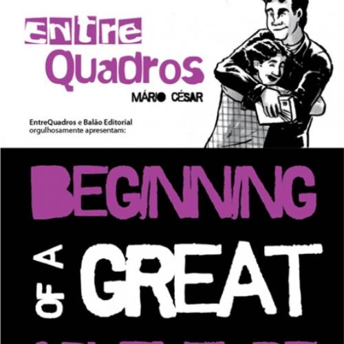 HQ - Entre Quadros – Beginning of a Great Adventure