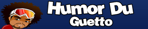 Banner do Humor Du Guetto