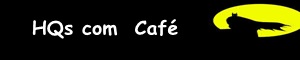 Banner do HQs com Café
