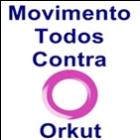 Movimento todos contra o orkut
