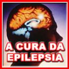 Epilepsia tem cura! Confira!