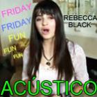 Rebecca Black - Acústico