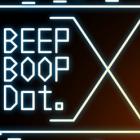 Beep Boop Dot-x | Difícil durar muito tempo! Impossível chegar ao final.
