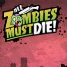 All Zombies Must Die! para PC e PSN