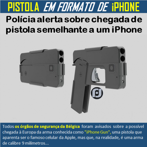 Arma em formato de celular - iPhone Gun