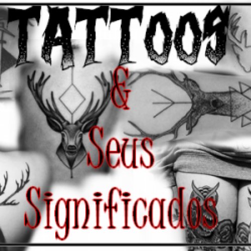 Significado de Tattoos: tatuagem de cervo/veado