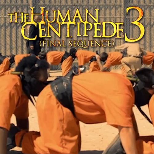 Trailer legendado de Centopeia Humana 3!