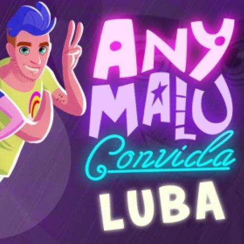 Any Malu Convida Luba (feat Riha...)