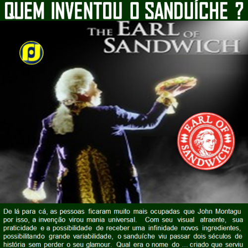 Quem inventou o Sanduíche? 