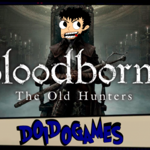 Bloodborne (Old Hunters DLC) #1 - Sempre dá para piorar - Doidogames