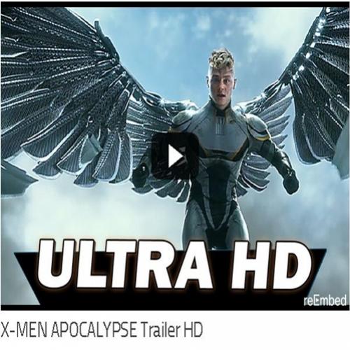X-MEN APOCALYPSE Ultra HD Trailer