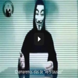 Anonymous Brasil - As 5 causas! 