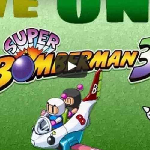 Live de Sábado! Super Bomberman 3