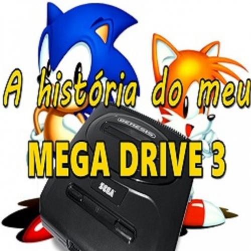 conheça á  história do meu Mega Drive 3